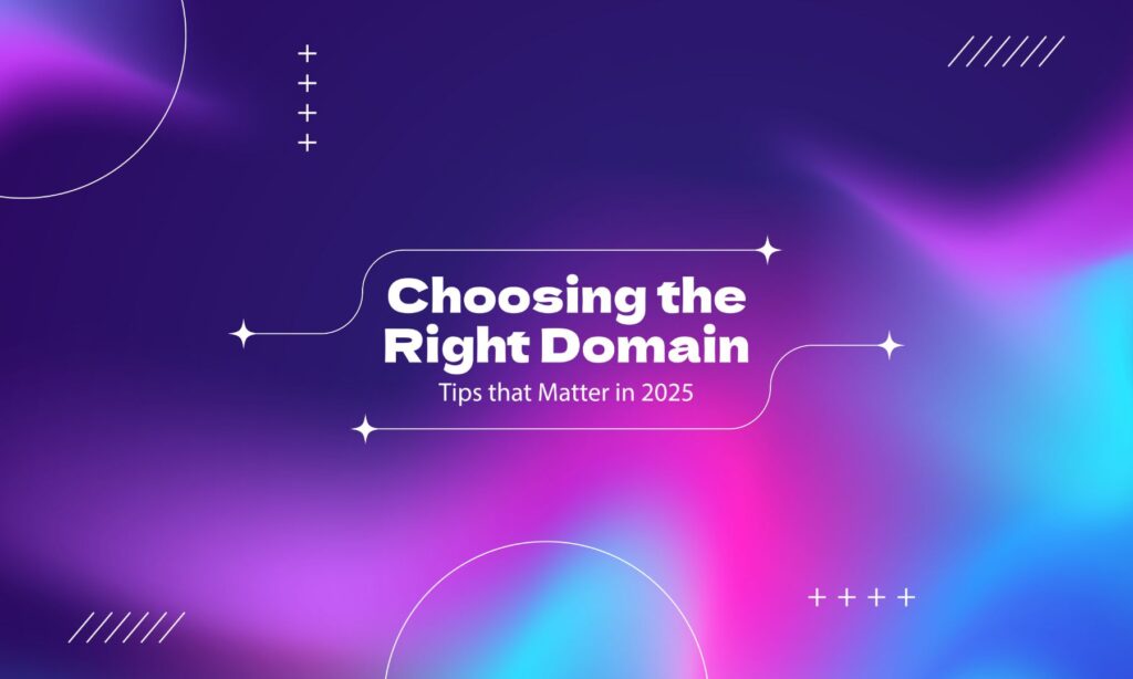 Choosing the Right Domain